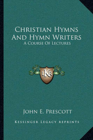 Cover of Christian Hymns and Hymn Writers