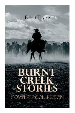 Cover of Burnt Creek Stories - Complete Collection