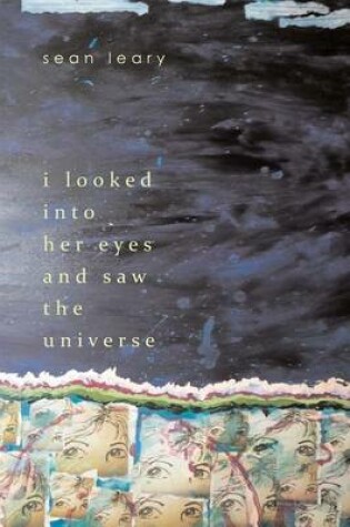 Cover of I Looked Into Her Eyes and Saw the Universe