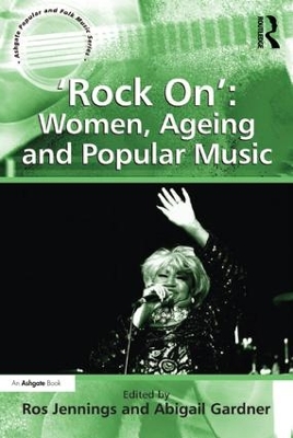 Book cover for 'Rock On': Women, Ageing and Popular Music