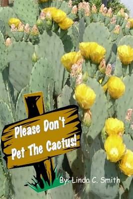 Book cover for Please Don't Pet the Cactus