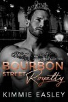 Book cover for Bourbon Street Royalty