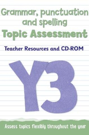 Cover of Year 3 Grammar, Punctuation and Spelling Topic Assessment