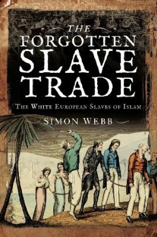 Cover of The Forgotten Slave Trade