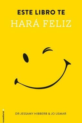 Cover of Este Libro Te Hara Feliz