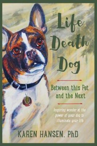 Cover of Life, Death, Dog