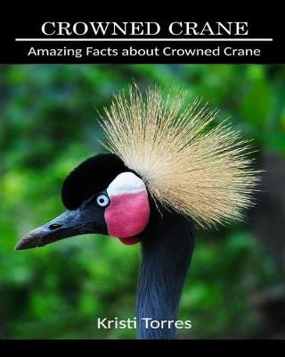 Book cover for Amazing Facts about Crowned Crane