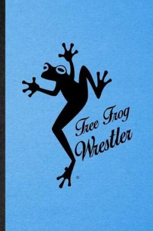 Cover of Tree Grog Wrestler