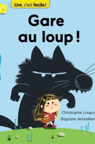 Cover of Gare au loup!