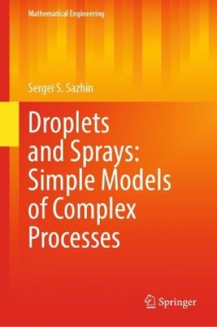 Cover of Droplets and Sprays: Simple Models of Complex Processes