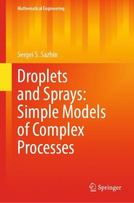 Book cover for Droplets and Sprays: Simple Models of Complex Processes