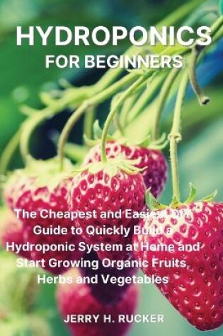 Cover of Hydroponics for Beginners