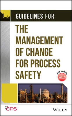 Book cover for Guidelines for the Management of Change for Process Safety