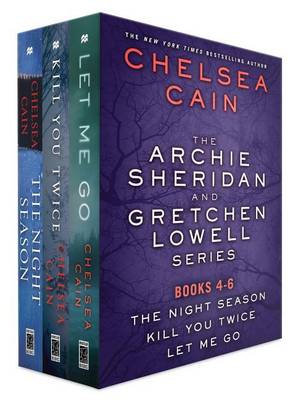 Cover of The Archie Sheridan and Gretchen Lowell Series, Books 4-6