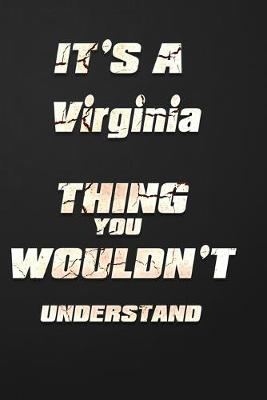 Book cover for It's a Virginia Thing You Wouldn't Understand