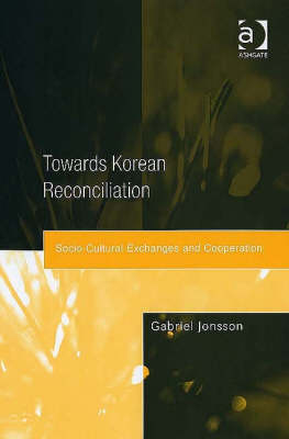 Cover of Towards Korean Reconciliation