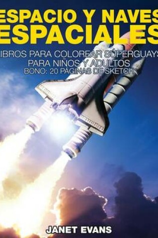 Cover of Espacio y Naves Espaciales