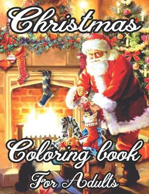 Book cover for Christmas Coloring Book For Adults