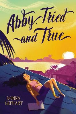 Book cover for Abby, Tried and True