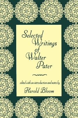 Book cover for Selected Writings of Walter Pater