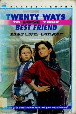 Book cover for Twenty Ways to Lose Your Best Friend