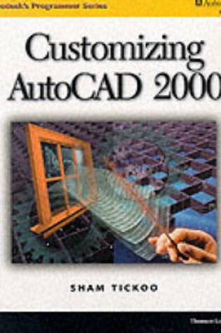 Cover of Customizing AutoCAD 2000