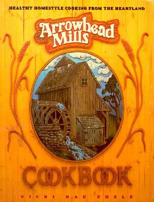 Book cover for Arrowhead Mills Cookbook