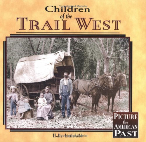 Book cover for Children of the Trail West (Hardcover)