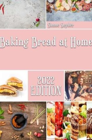 Cover of Baking Bread at Home