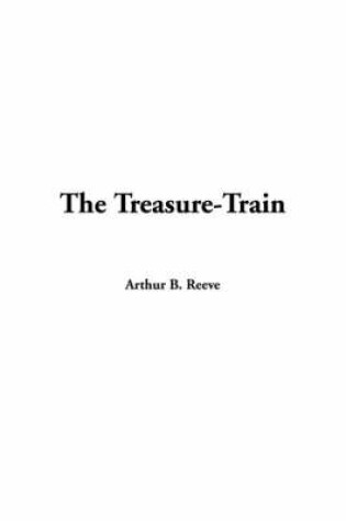 Cover of The Treasure-Train