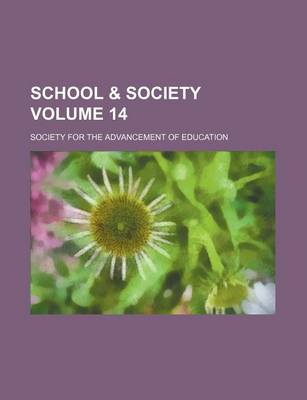 Book cover for School & Society Volume 14