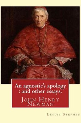 Cover of An agnostic's apology