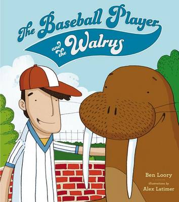 Book cover for The Baseball Player and the Walrus