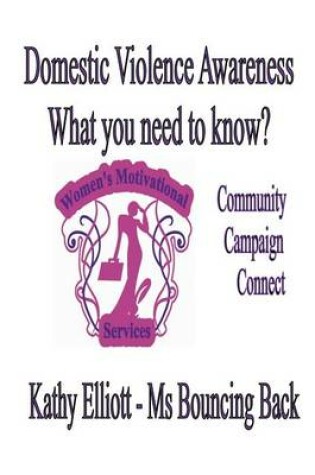 Cover of Domestic Violence Awareness What You Need to Know