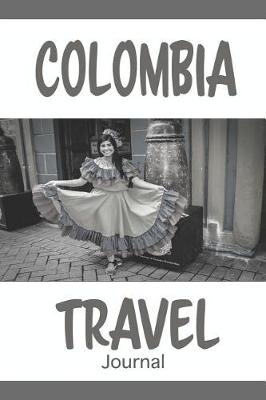 Book cover for Colombia Travel Journal