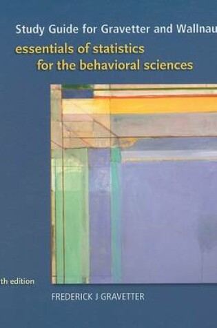Cover of Study Guide for Gravetter and Wallnau's Essentials of Statistics for the Behavioral Sciences