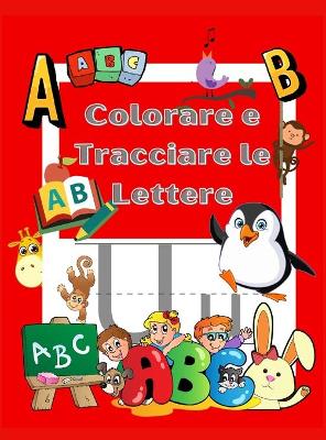 Book cover for Colora e Ricalca le Lettere