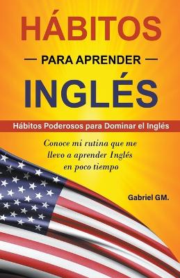 Book cover for H�bitos para aprender Ingl�s