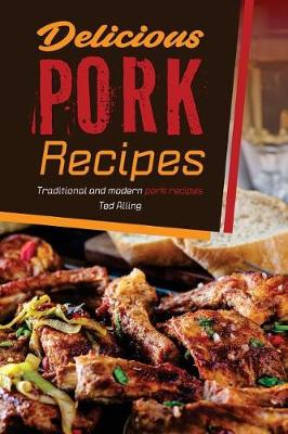 Book cover for Delicious Pork Recipes