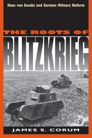 Cover of The Roots of Blitzkrieg