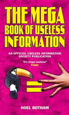 Book cover for The Mega Book of Useless Information