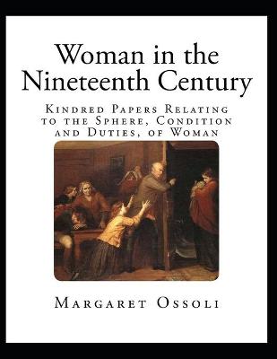 Book cover for Woman in the Nineteenth Century (Illustrated)