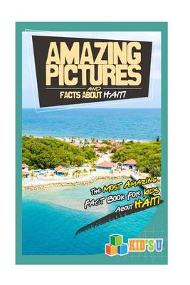 Book cover for Amazing Pictures and Facts about Haiti