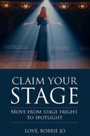 Cover of Claim Your Stage