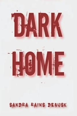 Book cover for Dark Home