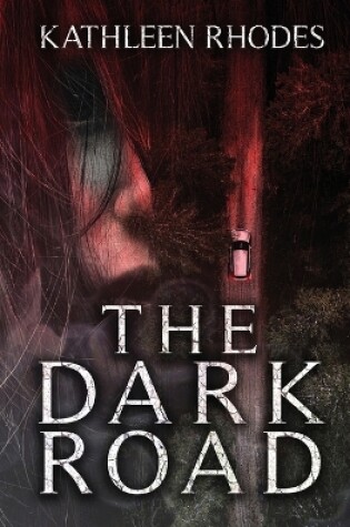 Cover of The Dark Road