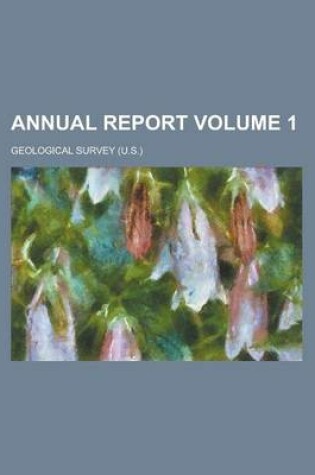 Cover of Annual Report Volume 1