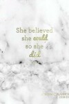 Book cover for She Believed She Could So She Did Academic Planner 2019-20