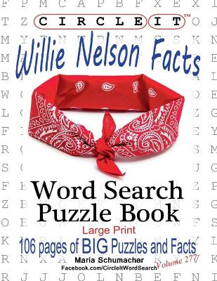 Book cover for Circle It, Willie Nelson Facts, Word Search, Puzzle Book