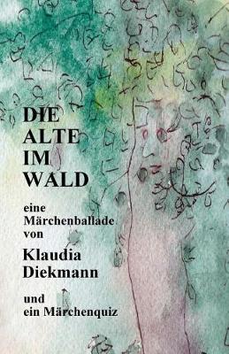 Book cover for Die Alte im Wald